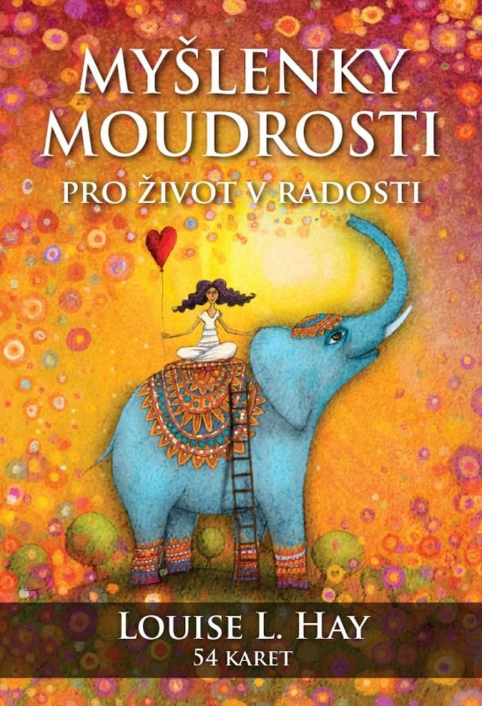 Myšlenky moudrosti pro život v radosti