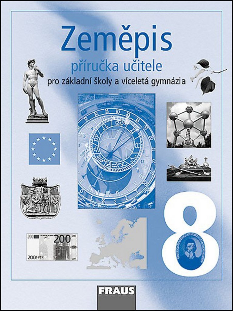 Zeměpis 8 pro ZŠ a víceletá gymnázia - Příručka učitele