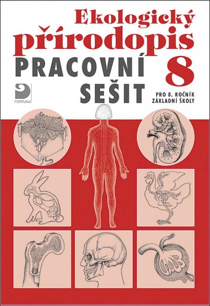 Ekologický přírodopis pro 8. ročník ZŠ - Pracovní sešit