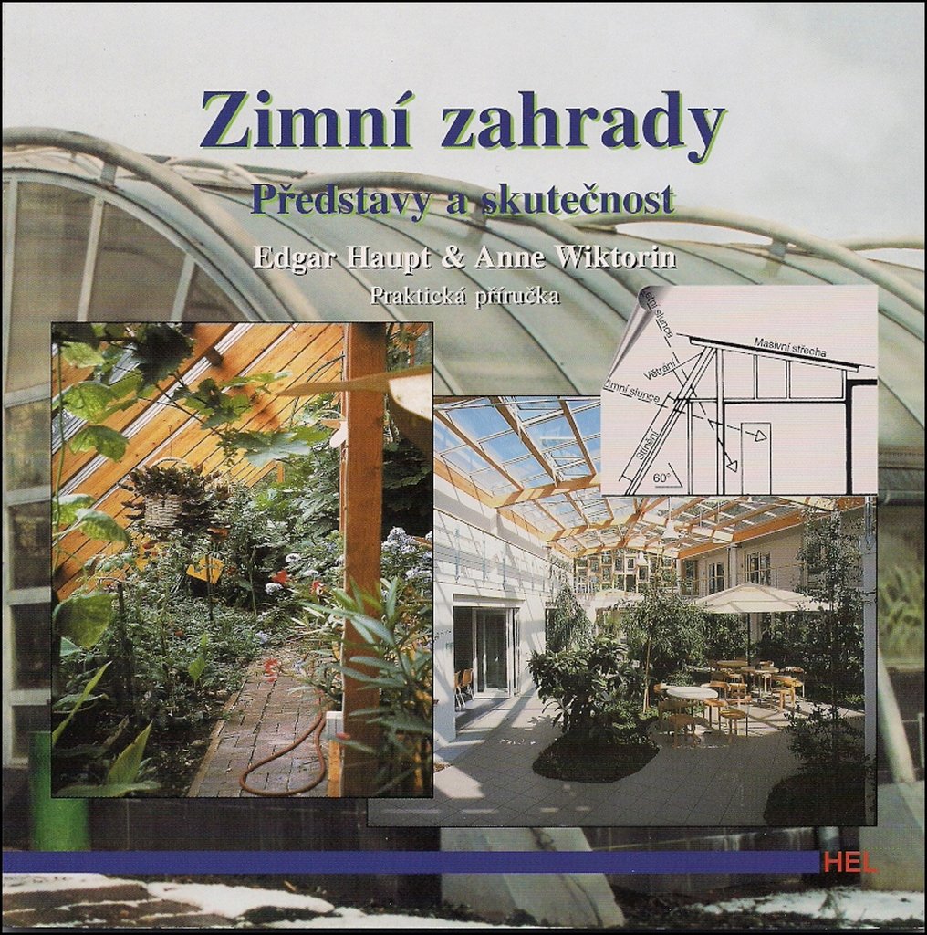 Zimní zahrady - Představy a skutečnost