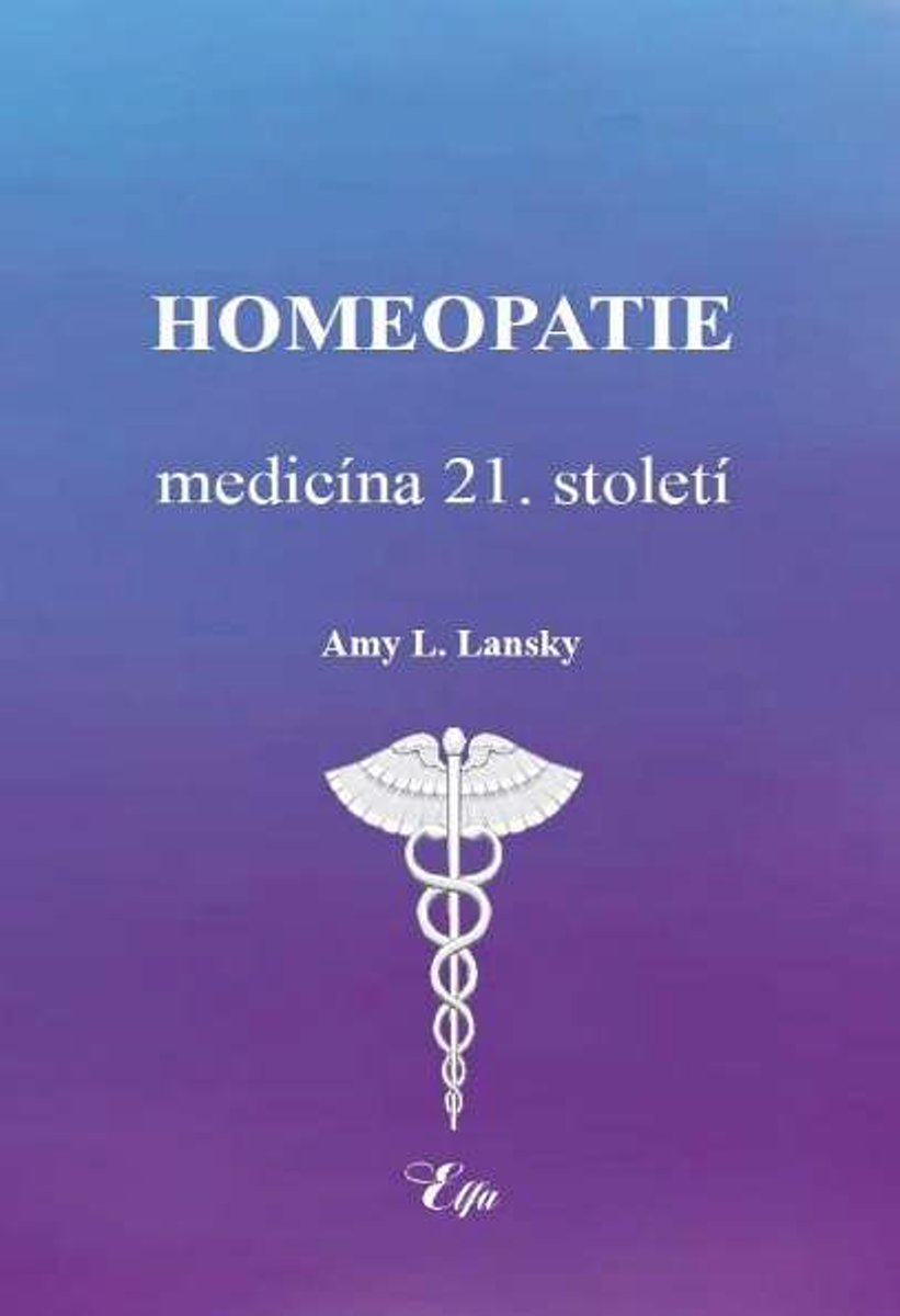 Homeopatie-medicína 21. století