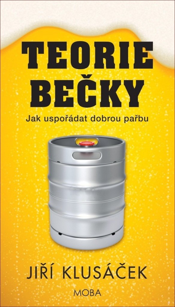 Teorie bečky - Jak uspořádat dobrou pařbu