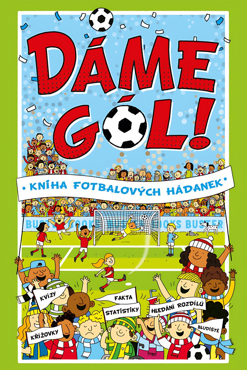 Dáme gól! - Kniha fotbalových hádanek