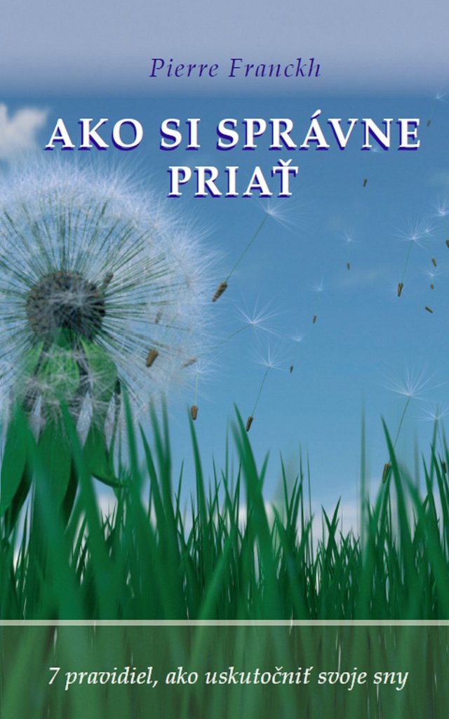 Ako si správne priať (7 pravidiel, ako uskutočniť svoje sny)