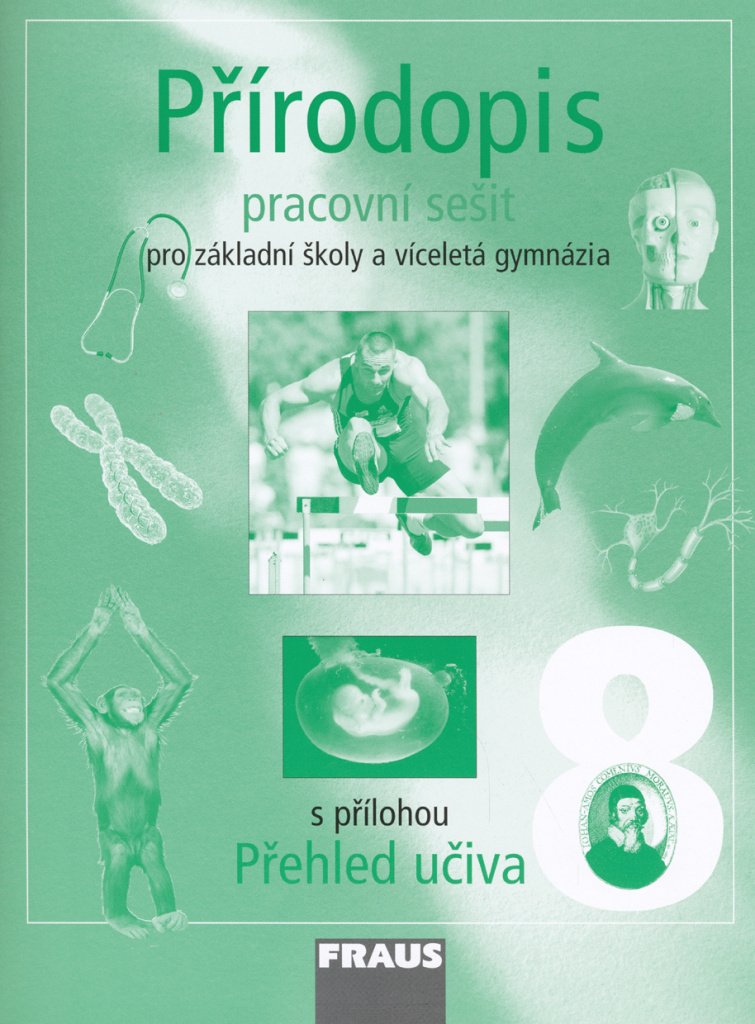 Přírodopis 8 pro ZŠ a víceletá gymnázia - Pracovní sešit