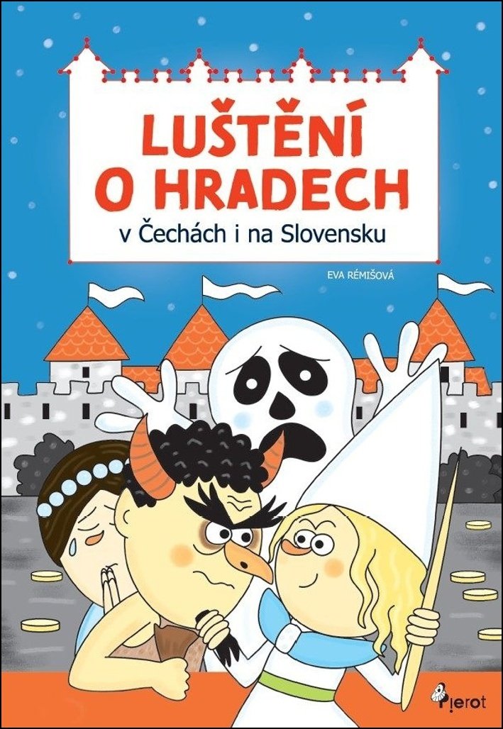 Luštění o hradech v Čechách i na Slovensku