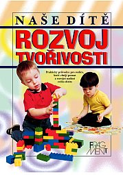 Naše dítě Rozvoj tvořivosti