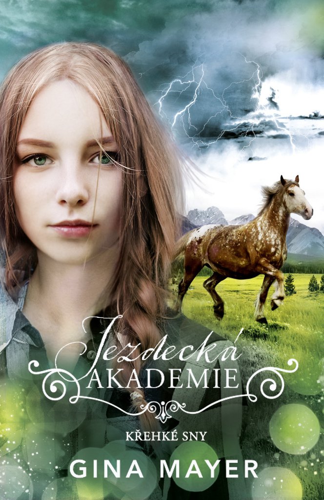 Jezdecká akademie 5 - Křehké sny