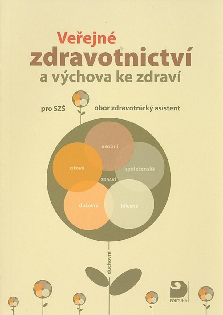 Veřejné zdravotnictví a výchova ke zdraví pro střední zdravotnické školy