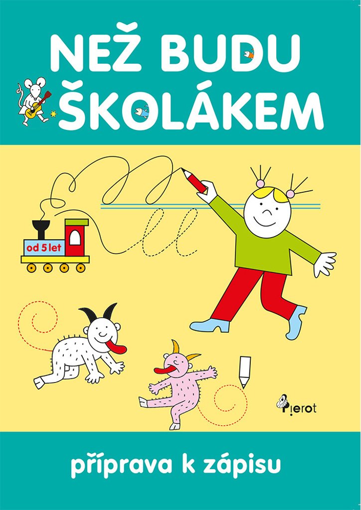 Než budu školákem - Příprava k zápisu