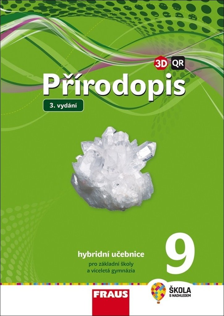 Přírodopis 9 pro ZŠ a víceletá gymnázia - Učebnice hybridní (nová generace)