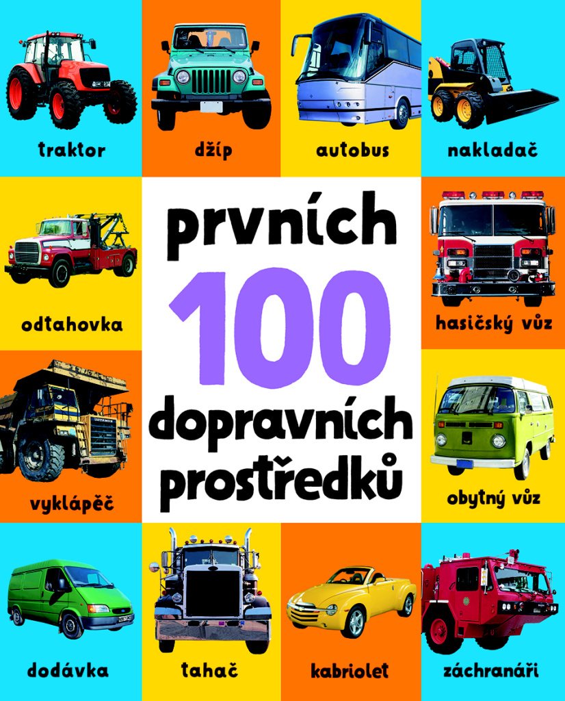 Prvních 100 dopravních prostředků