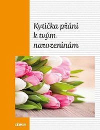 Kytička přání k Tvým narozeninám