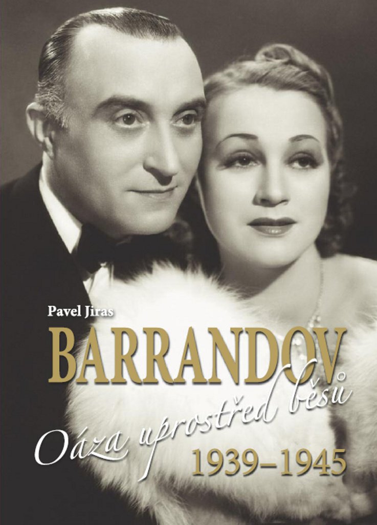 Barrandov Oáza uprostřed běsů 1939 - 1945