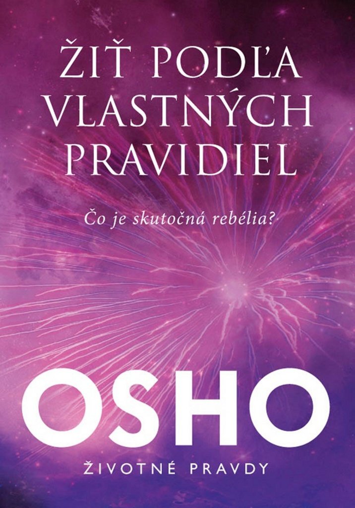 Žiť podľa vlastných pravidiel