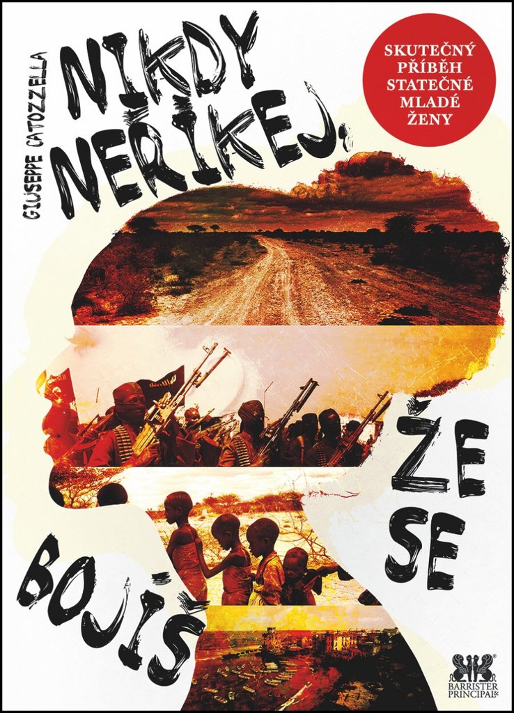 Nikdy neříkej, že se bojíš