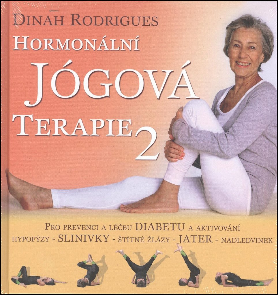 Hormonální jógová terapie 2 - Pro prevenci a léčbu diabetu a aktivování hypofýzy, slinivky