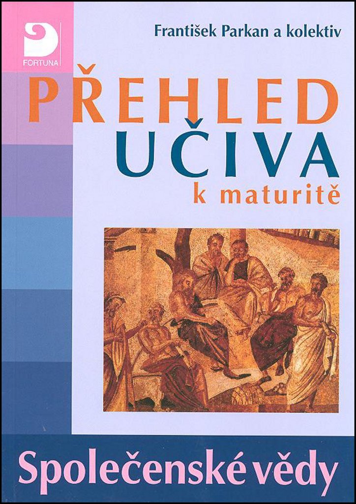 Přehled učiva k maturitě - Společenské vědy