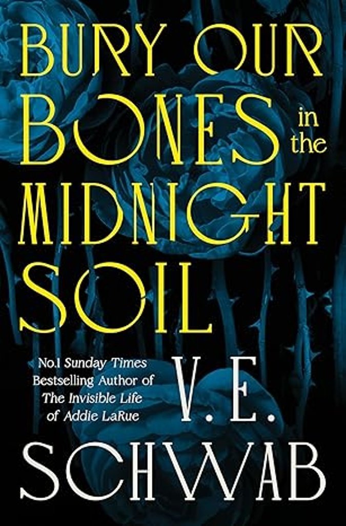 Bury Our Bones in the Midnight Soil