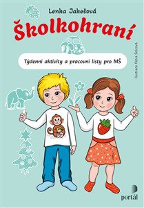 Školkohraní - Týdenní aktivity a pracovní listy pro MŠ