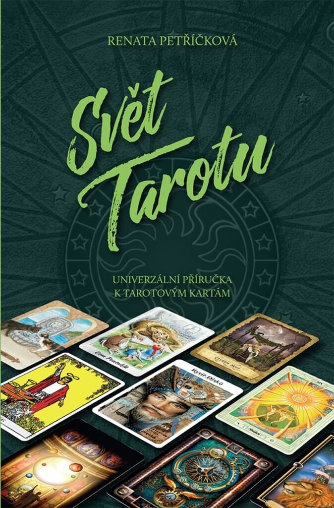 Svět Tarotu - Univerzální příručka k tarotovým kartám