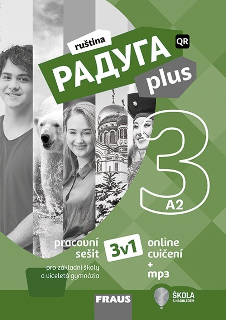 Raduga plus 3 pro ZŠ a víceletá gymnázia - Hybridní pracovní sešit 3v1