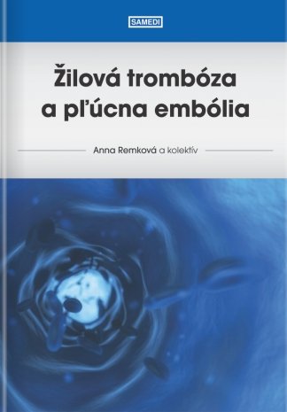 Žilová trombóza a pľúcna embólia