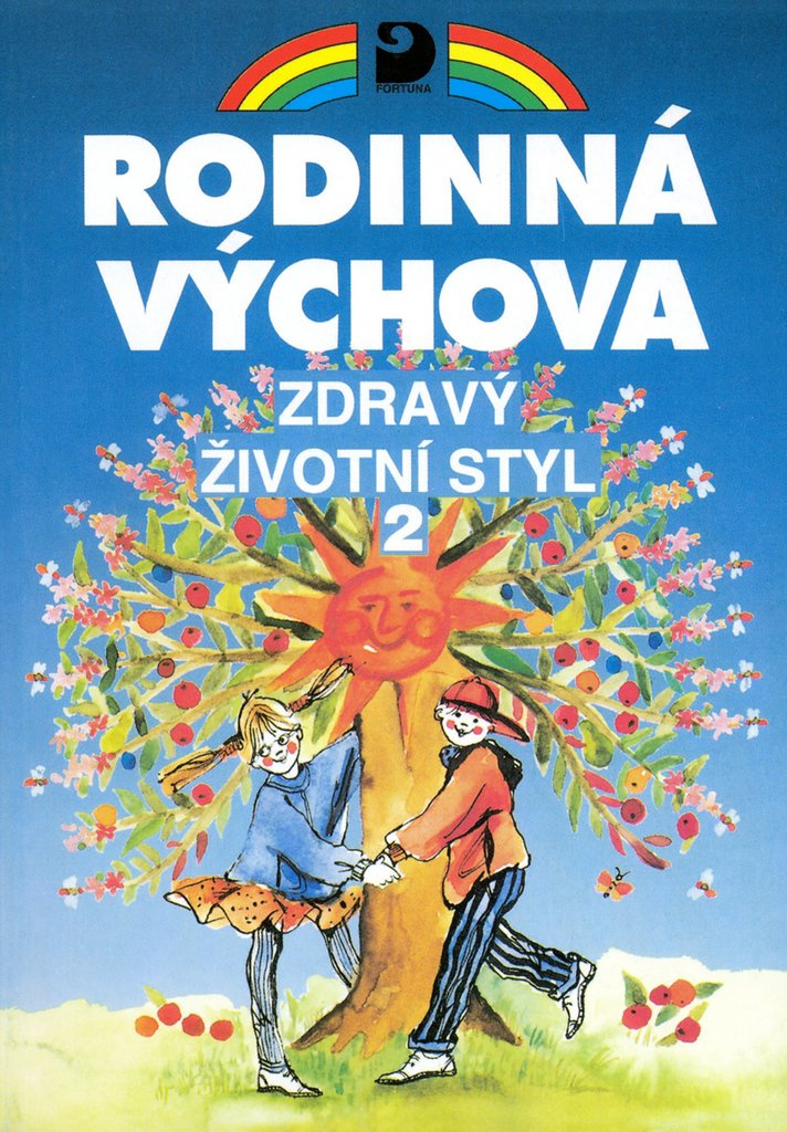 Zdravý životní styl 2 - Rodinná výchova