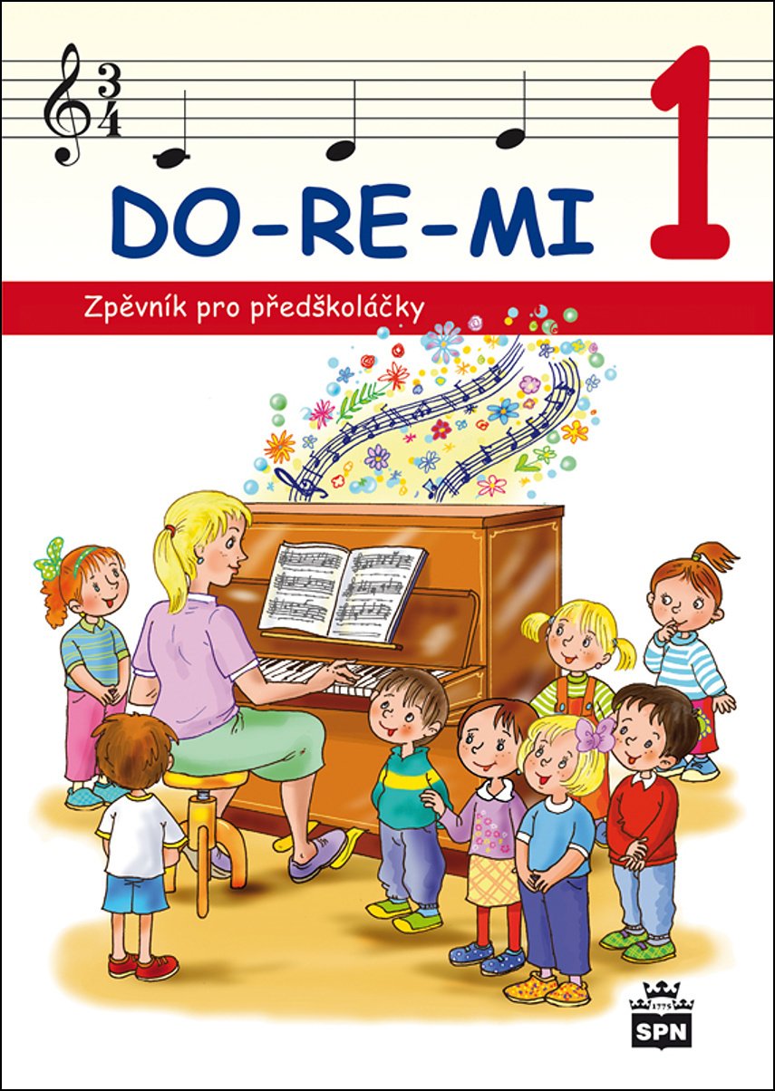 DO-RE-MI 1 Zpěvník pro předškoláčky