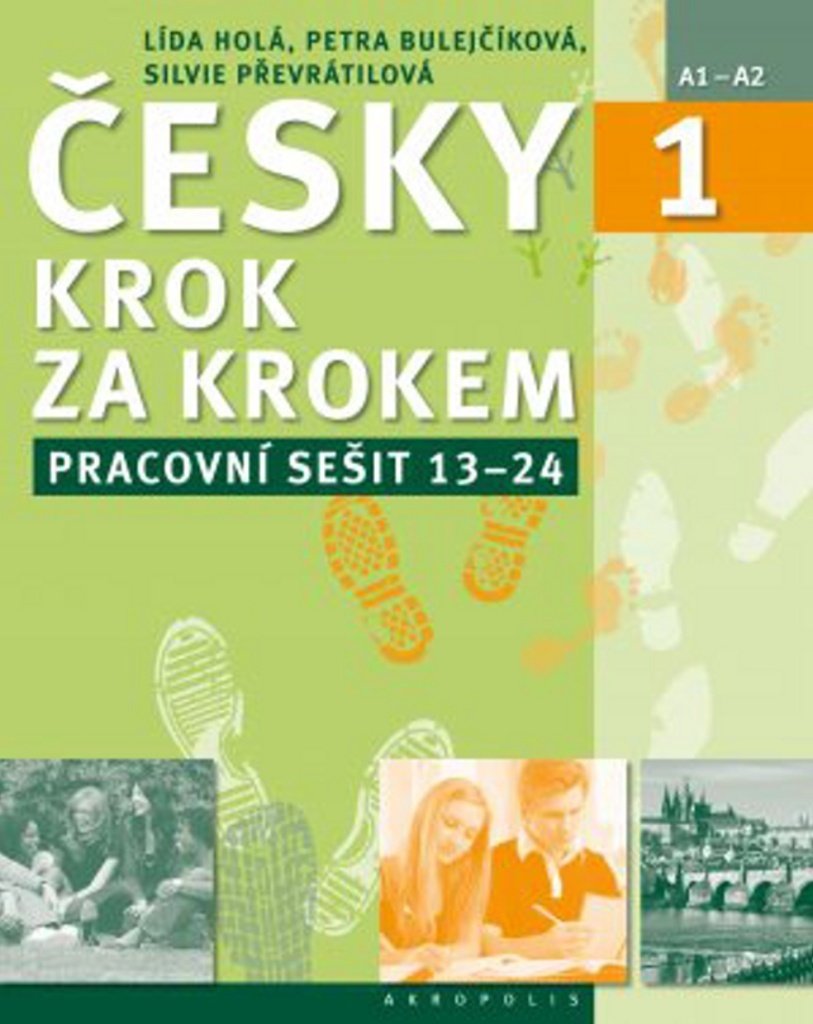 Česky krok za krokem 1 - Pracovní sešit Lekce 13–24