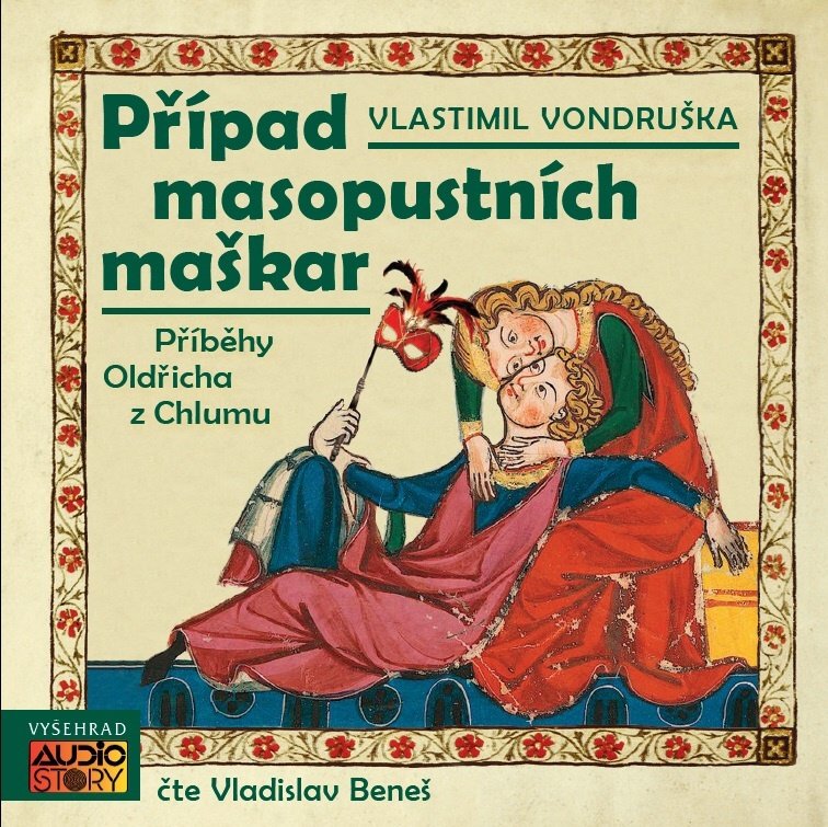 CD Případ masopustních maškar - Příběhy Oldřicha z Chlumu - audiokniha