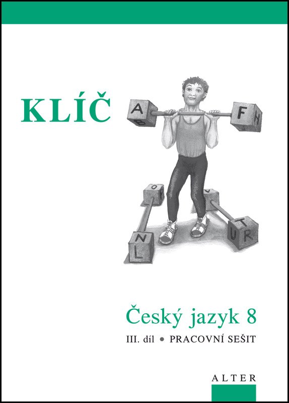 Klíč Český jazyk 8/III. díl, Pracovní sešit