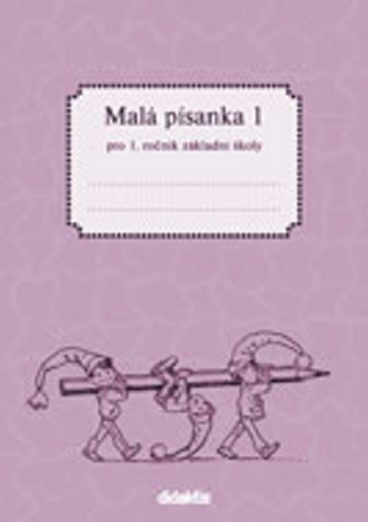 Malá písanka pro 1.ročník ZŠ - 1.díl