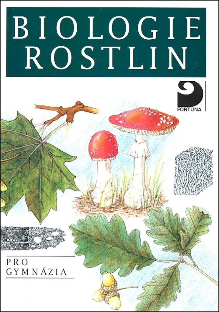 Biologie rostlin pro gymnázia