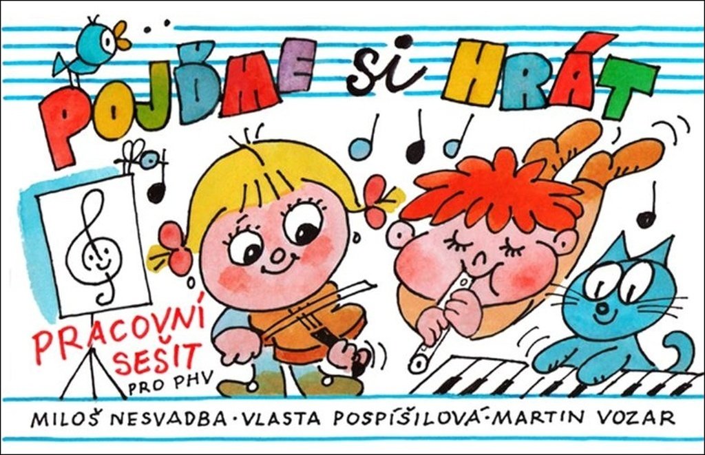 Pojďme si hrát - Pracovní sešit pro PHV