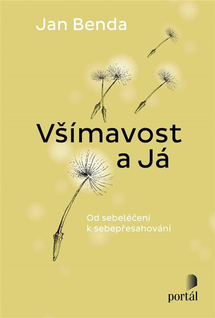 Všímavost a Já - Od sebeléčení k sebepřesahování