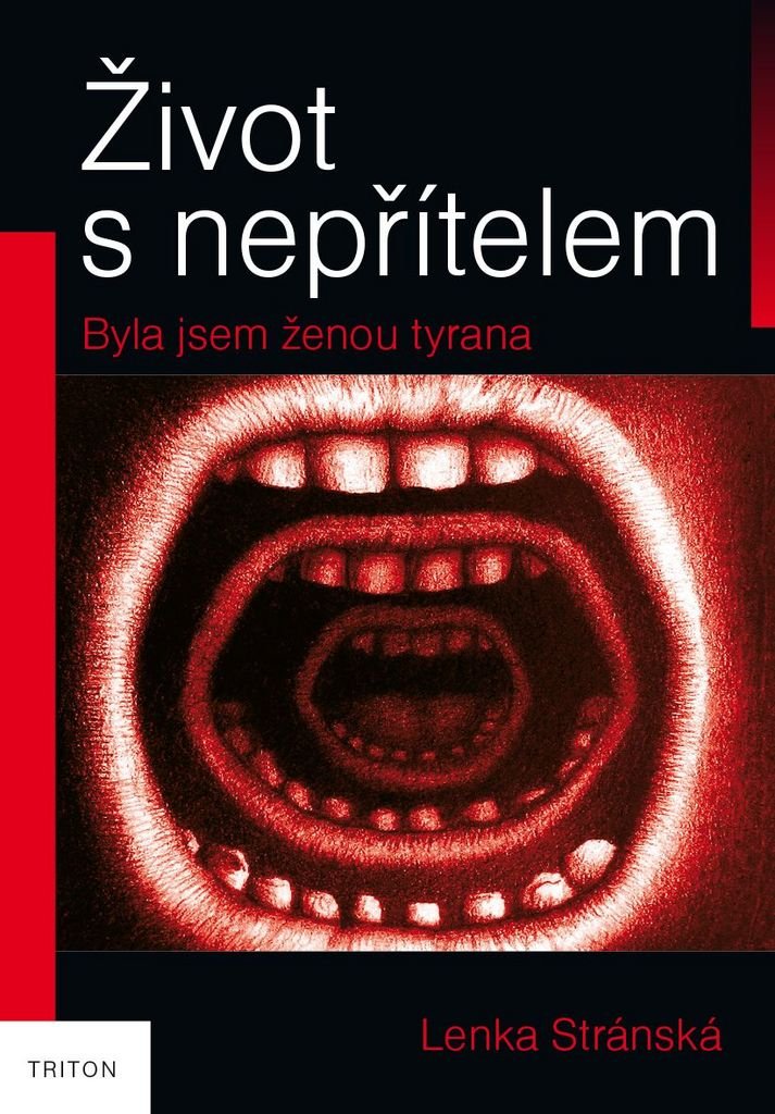Život s nepřítelem - Byla jsem ženou tyrana