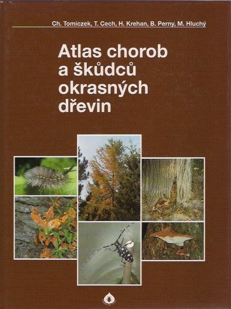 Atlas chorob a škůdců okrasných dřevin