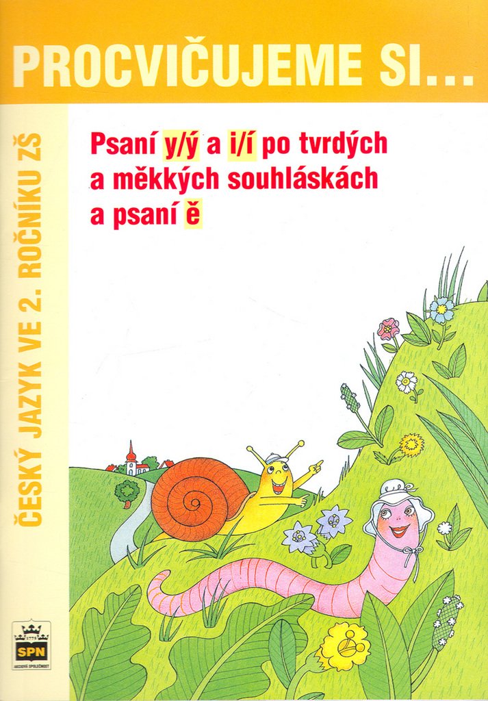 Procvičujeme si psaní y/ý a i/í po tvrdých a měkkých souhláskách a psaní ě pro 2. r. ZŠ