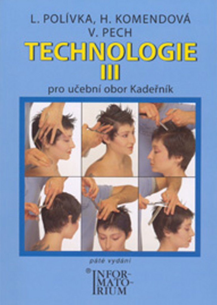 Technologie III pro 3. ročník UO Kadeřník