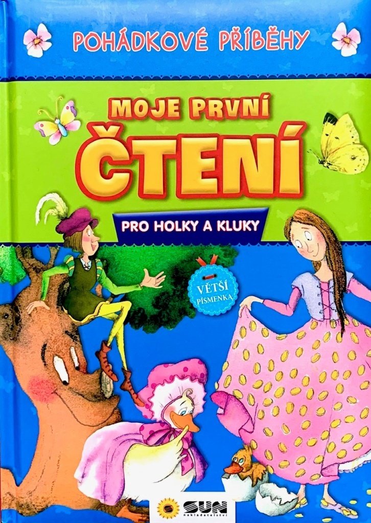 Moje první čtení - POHÁDKOVÉ PŘÍBĚHY - pro holky a kluky - velká písmena