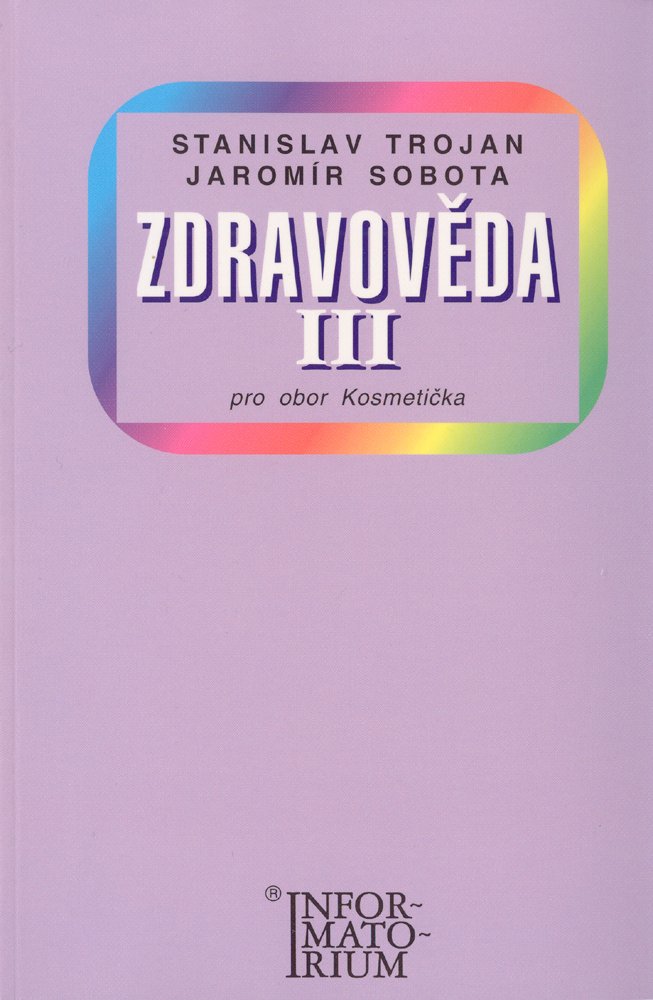 Zdravověda III - Pro 3 ročník UO Kosmetička