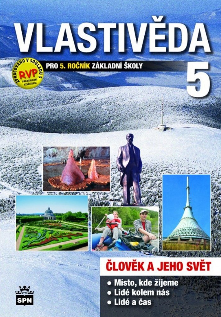 Vlastivěda pro 5.ročník základní školy - Člověk a jeho svět