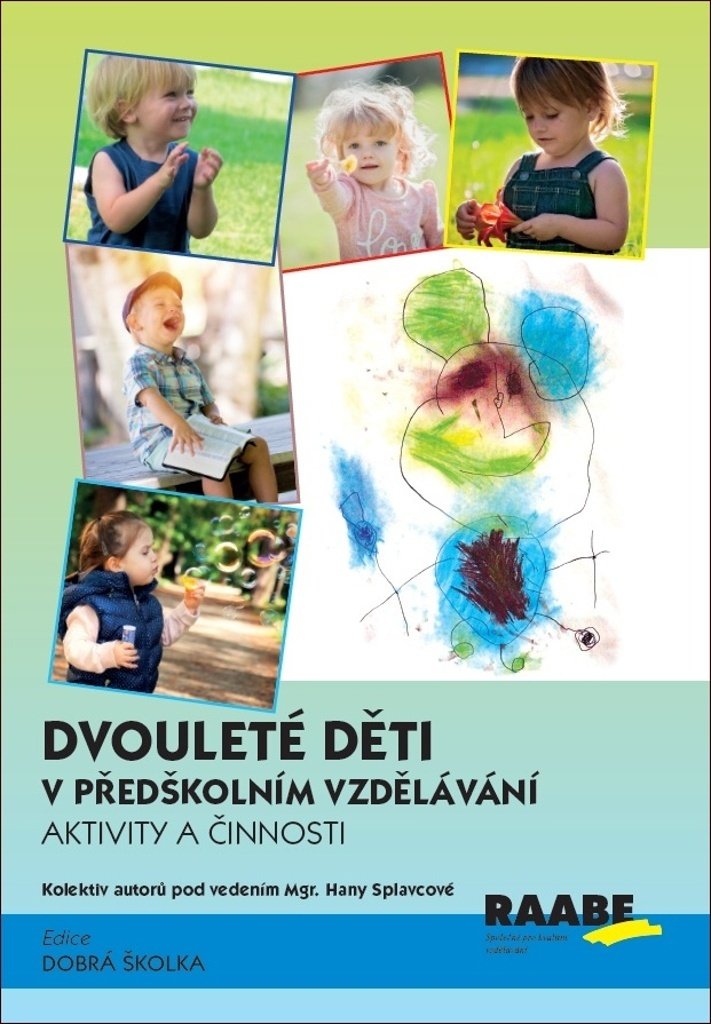 Dvouleté děti v předškolním vzdělávání III - aktivity a činnosti