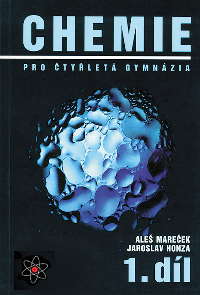 Chemie pro čtyřletá gymnázia 1.díl