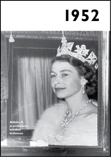 1952 - Jaké to tenkrát bylo aneb Co se stalo v roce, kdy jste se narodili 1952