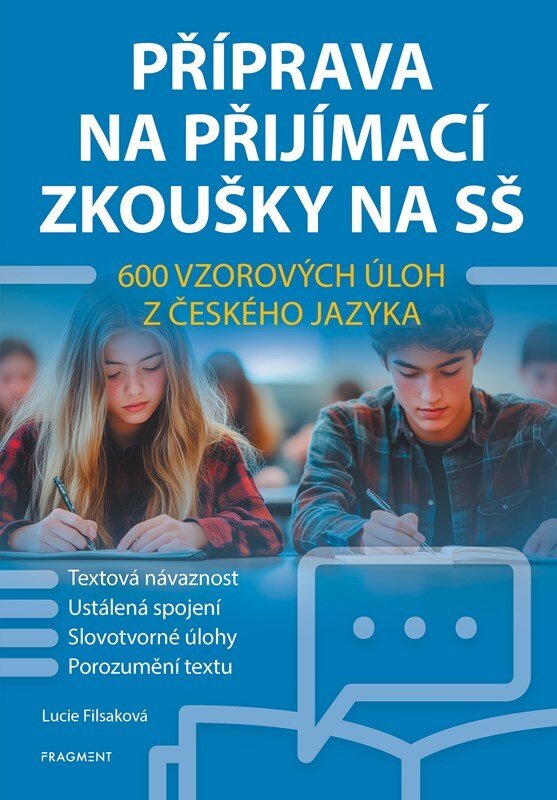 Příprava na přijímací zkoušky na SŠ – 600 vzorových úloh z českého jazyka