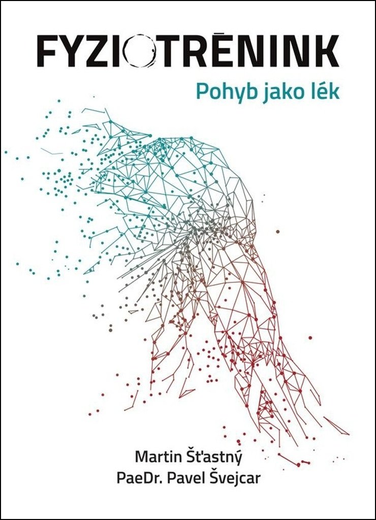 Fyziotrénink - Pohyb jako lék