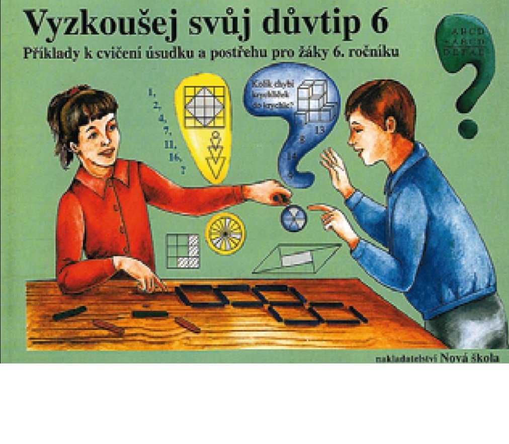 Vyzkoušej si svůj důvtip 6 - pracovní sešit