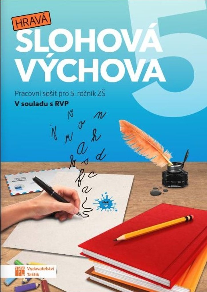 Hravá slohová výchova 5 - Pracovní sešit
